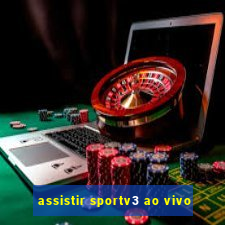 assistir sportv3 ao vivo